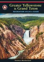 Greater Yellowstone Recreation Atlas