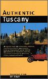 Authentic Tuscany guide